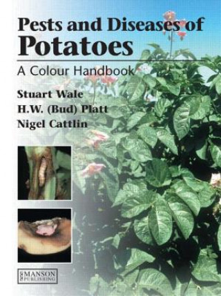 Könyv Diseases, Pests and Disorders of Potatoes Nigel D. Cattlin
