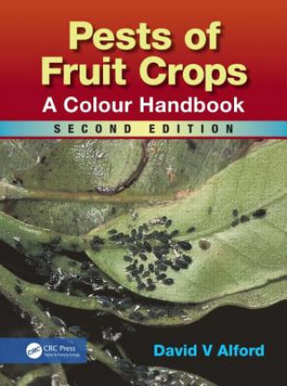Kniha Pests of Fruit Crops David V. Alford