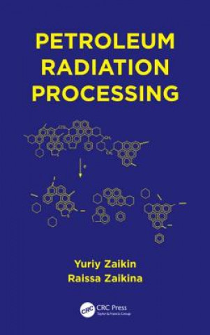 Kniha Petroleum Radiation Processing Raissa Zaikina