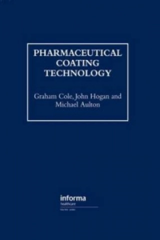 Könyv Pharmaceutical Coating Technology Michael E. Aulton
