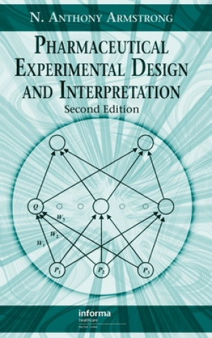 Könyv Pharmaceutical Experimental Design and Interpretation N. Anthony Armstrong