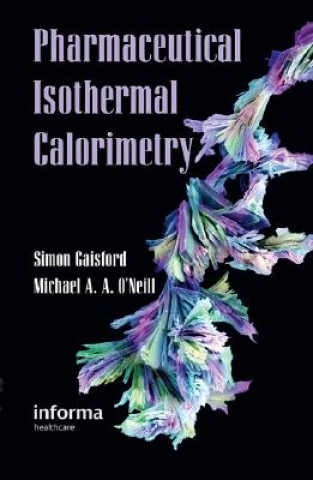 Knjiga Pharmaceutical Isothermal Calorimetry Michael A.A. O'Neill