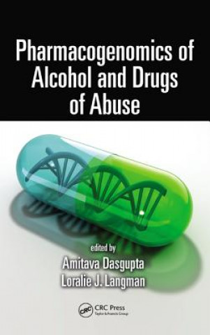 Kniha Pharmacogenomics of Alcohol and Drugs of Abuse 