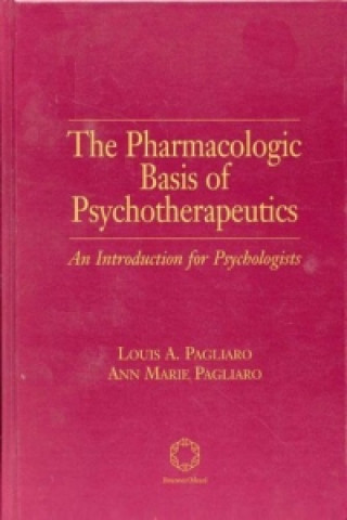 Libro Pharmacologic Basis of Psychotherapeutics Ann Marie Pagliaro