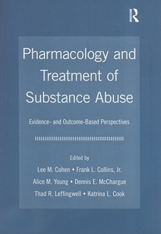 Kniha Pharmacology and Treatment of Substance Abuse 