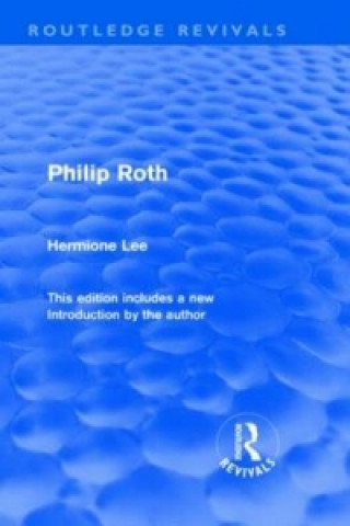 Книга Philip Roth (Routledge Revivals) Hermione Lee