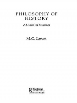 Könyv Philosophy of History M.C. Lemon