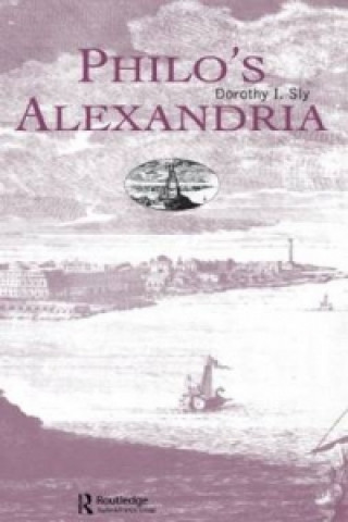 Libro Philo's Alexandria Dorothy L. Sly