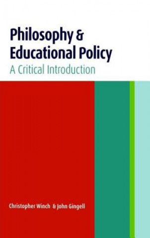 Kniha Philosophy and Educational Policy John Gingell