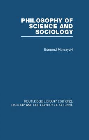 Carte Philosophy of Science and Sociology Edmund Mokrzycki