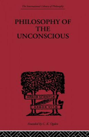 Kniha Philosophy of the Unconscious Eduard Von Hartmann