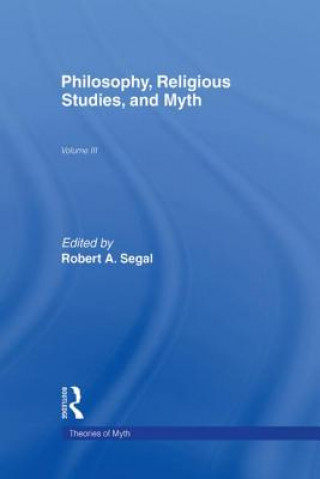 Książka Philosophy, Religious Studies, and Myth By Segal.