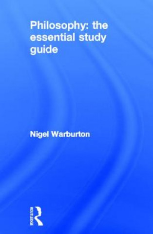 Kniha Philosophy: The Essential Study Guide Nigel Warburton