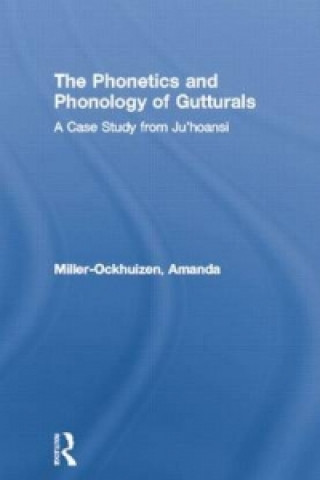 Könyv Phonetics and Phonology of Gutturals Amanda L. Miller-Ockhuizen