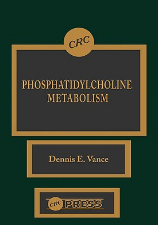 Kniha Phosphatidylcholine Metabolism Dennis E. Vance