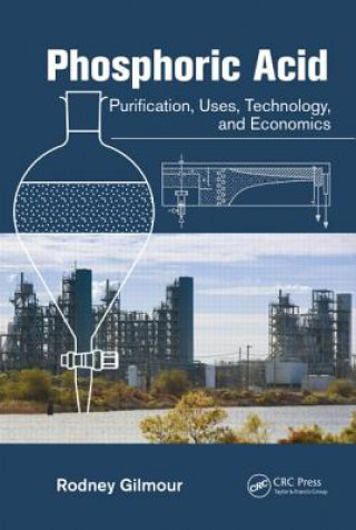 Könyv Phosphoric Acid Rodney Gilmour