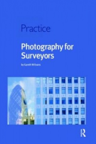Carte Photography for Surveyors Gareth W. Evans