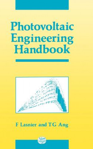 Книга Photovoltaic Engineering Handbook France Lasnier
