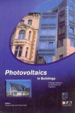 Kniha Photovoltaics in Buildings Friedrich Sick