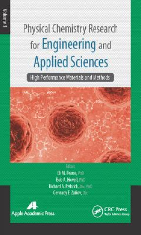 Könyv Physical Chemistry Research for Engineering and Applied Sciences, Volume Three ELI M. PEARCE