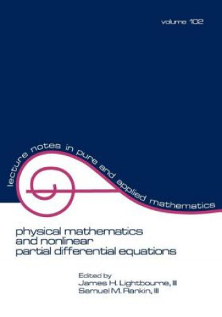 Könyv Physical Mathematics and Nonlinear Partial Differential Equations Samuel M. Rankin