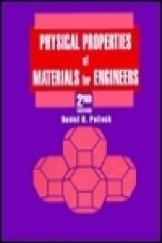 Carte Physical Properties of Materials for Engineers Daniel D. Pollock