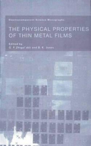Buch Physical Properties of Thin Metal Films G. P. Zhigal'skii