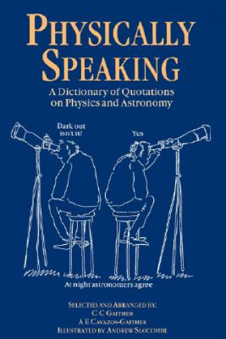 Kniha Physically Speaking Alma E. Cavazos-Gaither