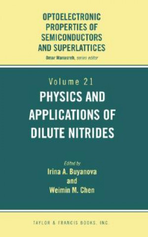 Kniha Physics and Applications of Dilute Nitrides I. Buyanova