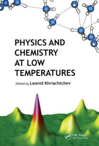 Książka Physics and Chemistry at Low Temperatures 