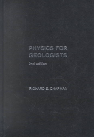 Knjiga Physics for Geologists Richard Chapman