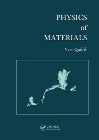 Könyv Physics of Materials Y. Quere