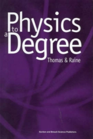 Książka Physics to a Degree Derek Raine