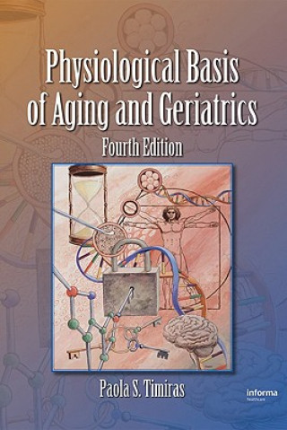 Книга Physiological Basis of Aging and Geriatrics 