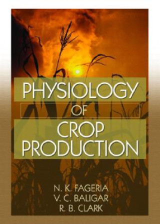 Könyv Physiology of Crop Production Ralph Clark