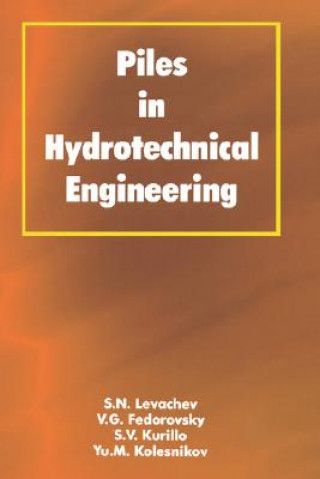 Buch Piles in Hydrotechnical Engineering Yu. M. Kolesnikov