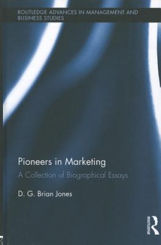 Книга Pioneers in Marketing D.G. Brian Jones