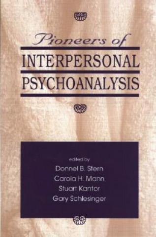 Kniha Pioneers of Interpersonal Psychoanalysis 