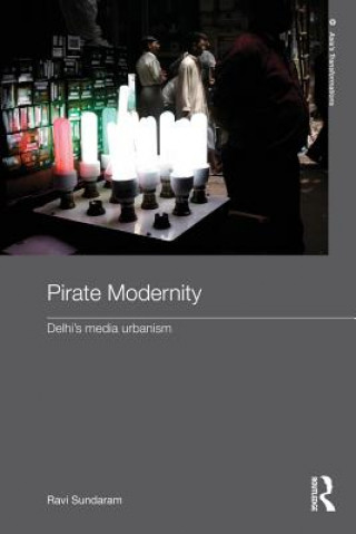 Książka Pirate Modernity Ravi Sundaram