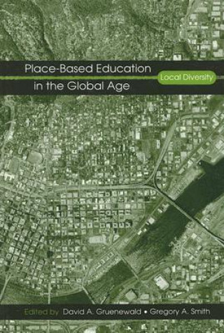 Книга Place-Based Education in the Global Age 