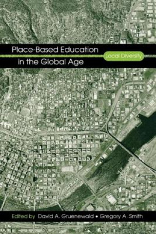 Книга Place-Based Education in the Global Age 