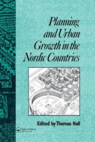 Carte Planning and Urban Growth in Nordic Countries Thomas Hall