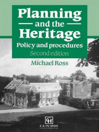 Könyv Planning and the Heritage Michael Ross