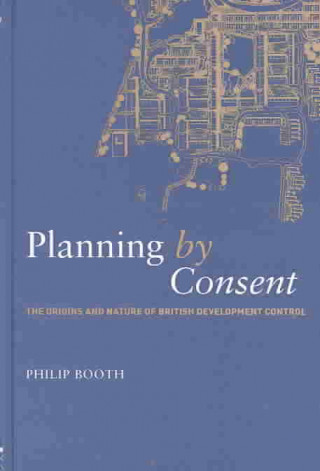 Knjiga Planning by Consent Philip Booth