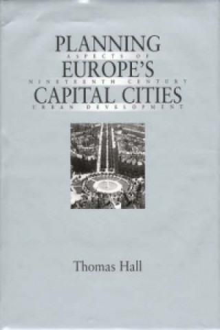 Książka Planning Europe's Capital Cities Thomas Hall