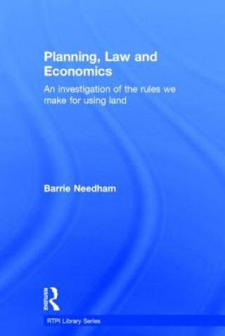 Livre Planning Law and Economics Barrie Needham