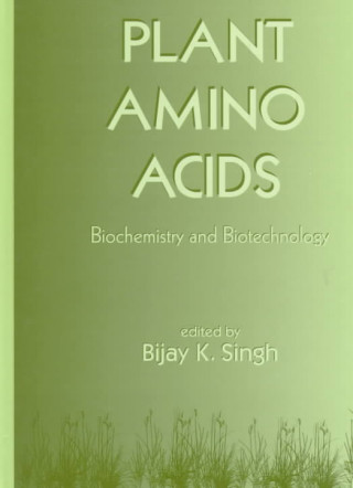 Kniha Plant Amino Acids Bijay K. Singh