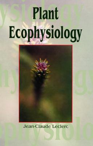 Książka Plant Ecophysiology Jeqan-Claude Leclerc