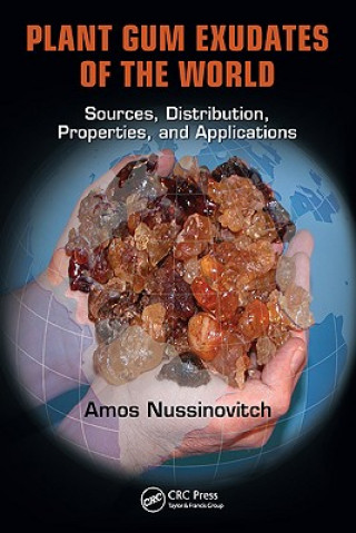 Könyv Plant Gum Exudates of the World Amos Nussinovitch