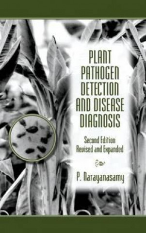 Könyv Plant Pathogen Detection and Disease Diagnosis P. Narayanasamy